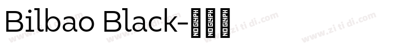 Bilbao Black字体转换